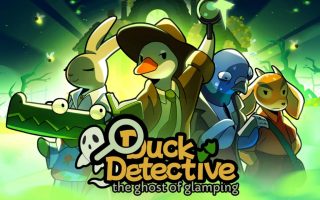 鸭鸭侦探：露营鬼影丨Duck Detective: The Ghost of Glamping