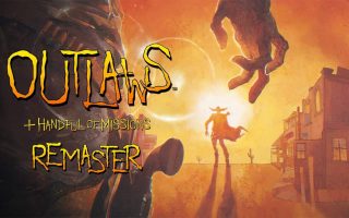 亡命之徒+执法悍将复刻版丨Outlaws + Handful of Missions: Remaster