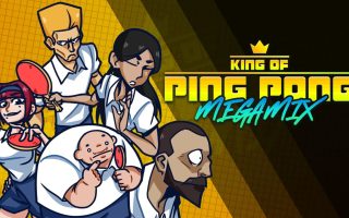 乒乓之王：终极混战丨King of Ping Pong: MEGAMIX