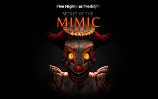 玩具熊的五夜后宫：模仿者的秘密丨Five Nights at Freddy’s: Secret of the Mimic